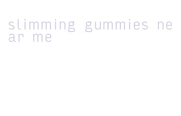 slimming gummies near me