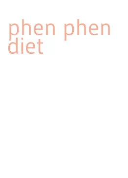 phen phen diet