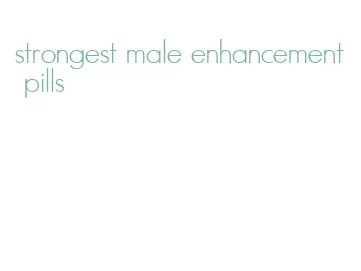 strongest male enhancement pills