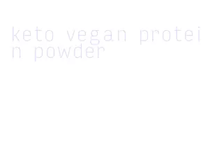 keto vegan protein powder