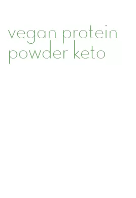 vegan protein powder keto