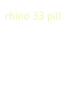 rhino 33 pill