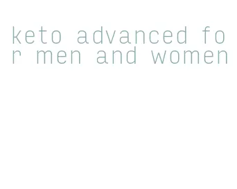 keto advanced for men and women