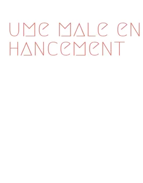 ume male enhancement