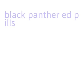 black panther ed pills