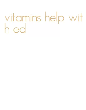 vitamins help with ed