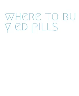 where to buy ed pills