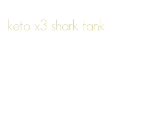 keto x3 shark tank