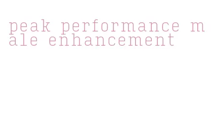 peak performance male enhancement