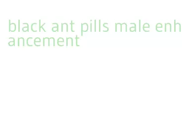 black ant pills male enhancement