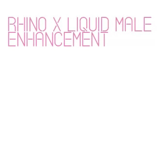 rhino x liquid male enhancement