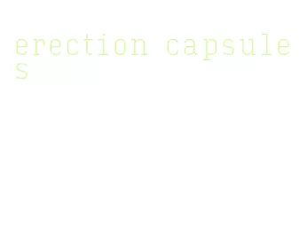 erection capsules