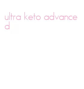 ultra keto advanced
