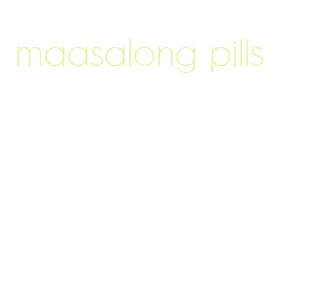 maasalong pills