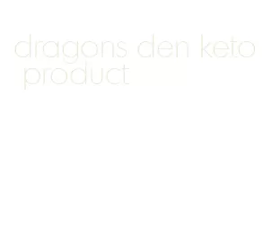 dragons den keto product
