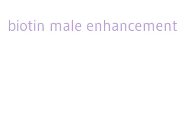 biotin male enhancement