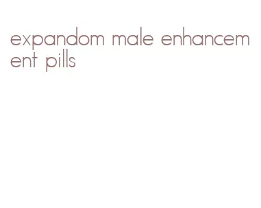 expandom male enhancement pills