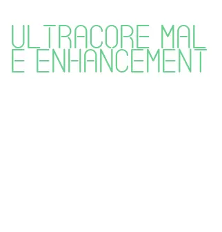 ultracore male enhancement