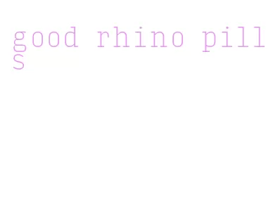 good rhino pills