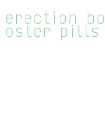 erection booster pills