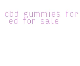 cbd gummies for ed for sale