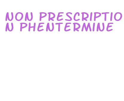 non prescription phentermine