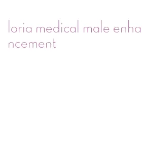 loria medical male enhancement