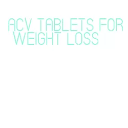 acv tablets for weight loss