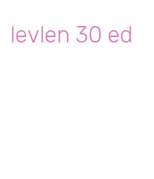 levlen 30 ed