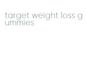 target weight loss gummies