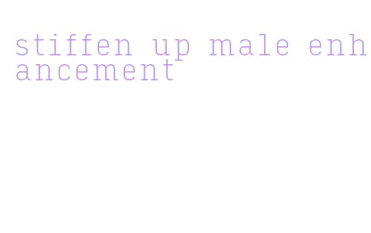 stiffen up male enhancement