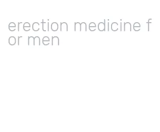 erection medicine for men