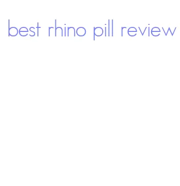 best rhino pill review