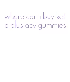 where can i buy keto plus acv gummies