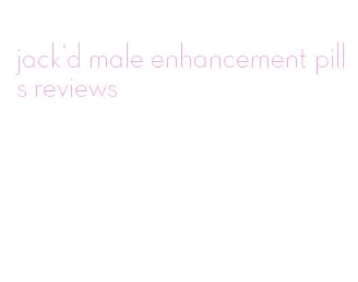 jack'd male enhancement pills reviews