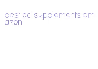 best ed supplements amazon