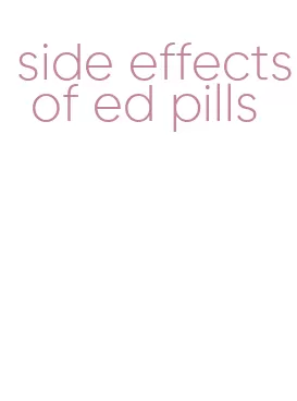 side effects of ed pills