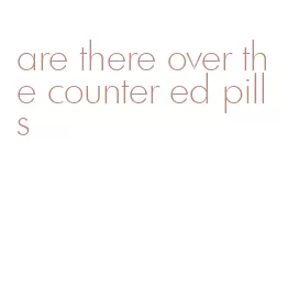 are there over the counter ed pills