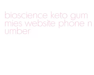 bioscience keto gummies website phone number