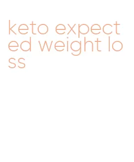 keto expected weight loss