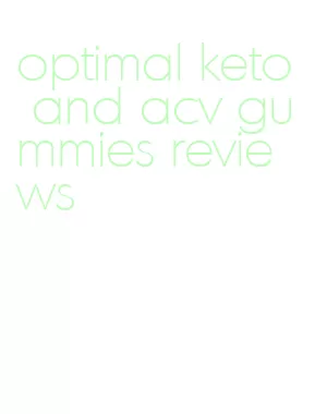 optimal keto and acv gummies reviews