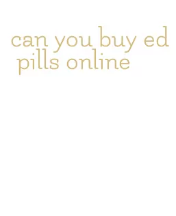 can you buy ed pills online