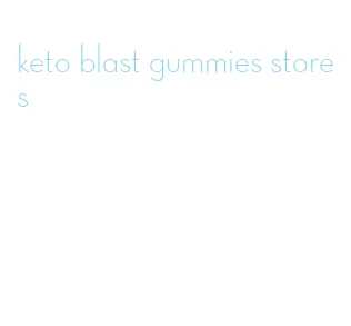 keto blast gummies stores