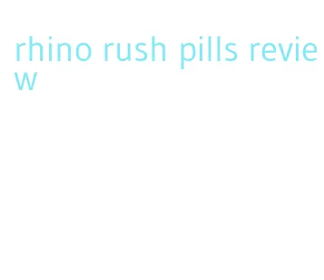 rhino rush pills review