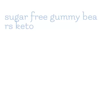 sugar free gummy bears keto