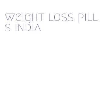 weight loss pills india