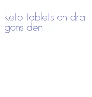 keto tablets on dragons den