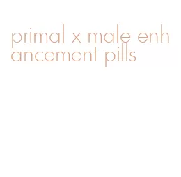 primal x male enhancement pills