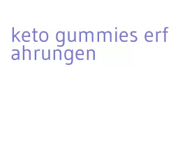 keto gummies erfahrungen