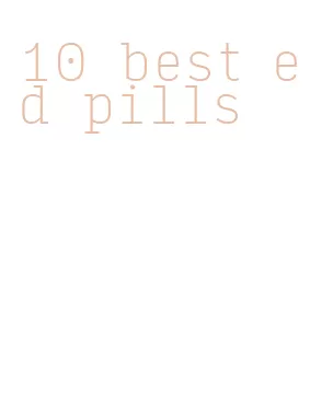 10 best ed pills